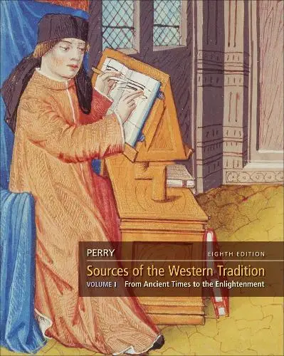 Sources of the Western Tradition : From Ancient Times to the Enlightenment